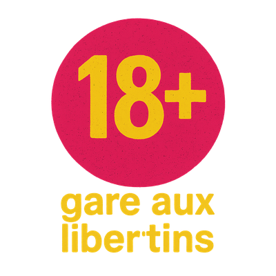 GARE AUX LIBERTINS
